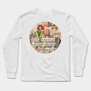 Meeting Long Sleeve T-Shirt